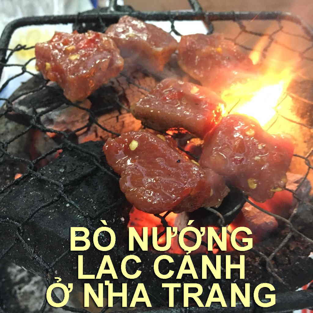 Bò Nướng Lạc Cảnh Ở Nha Trang - [Món Ngon Bá Cháy Bạn Cần Thử!]